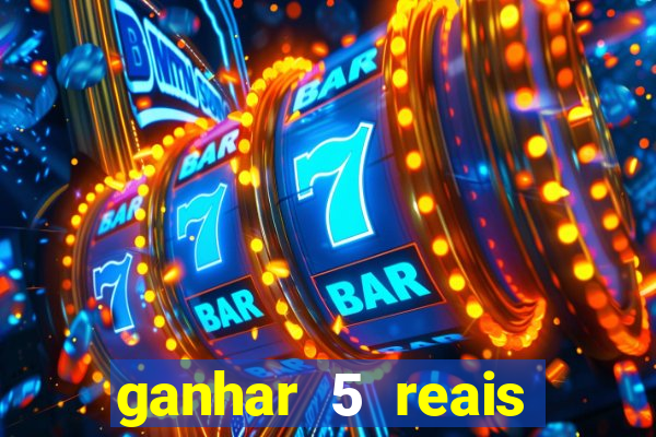 ganhar 5 reais agora pix